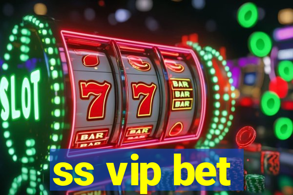 ss vip bet